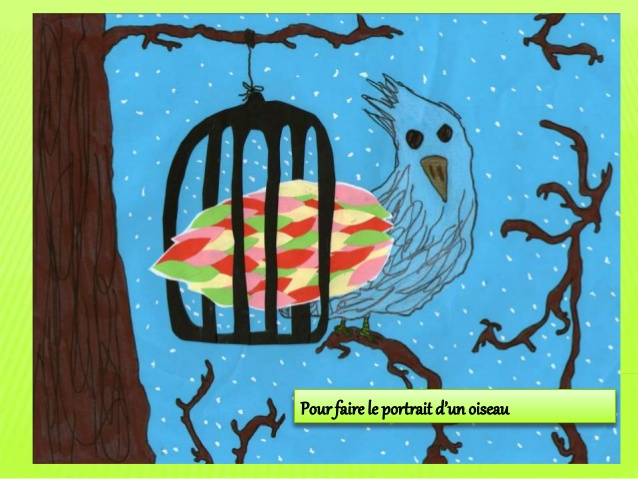  Pour faire le portrait d’un oiseau